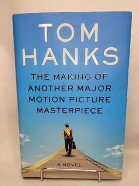NEW Tom Hanks Book: The Making of Another Major Motion Picture Masterpiece